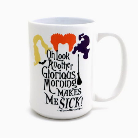 Another Glorious Morning Hocus Pocus 15oz. Mug by Lenny Mudd